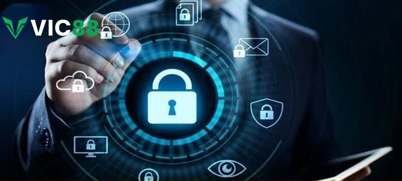 VIC88 cam kết bảo vệ thông tin cá nhân của mọi thành viên